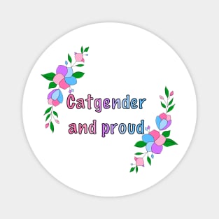 Catgender and proud floral design Magnet